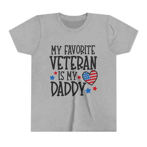 My Favorite Veteran is my Daddy - Youth Short Sleeve Tee