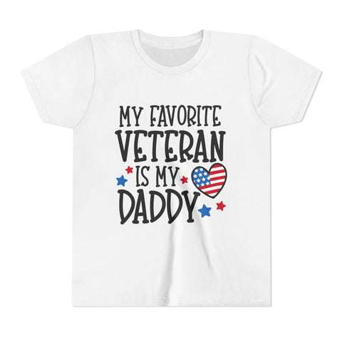 My Favorite Veteran is my Daddy - Youth Short Sleeve Tee