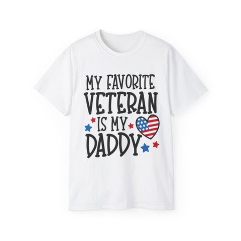 My Favorite Veteran is My Daddy - Unisex Adult T-Shirt