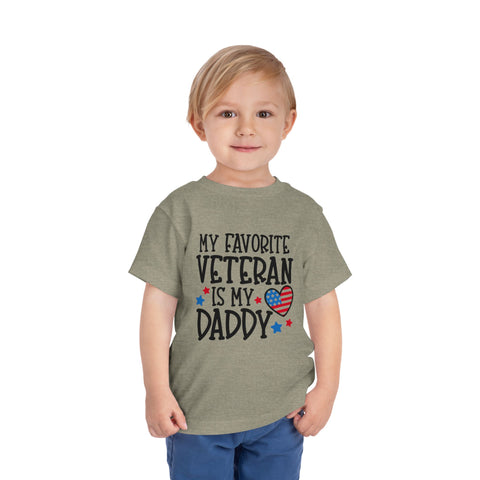 My Favorite Veteran is My Daddy - Toddler Short Sleeve Tee