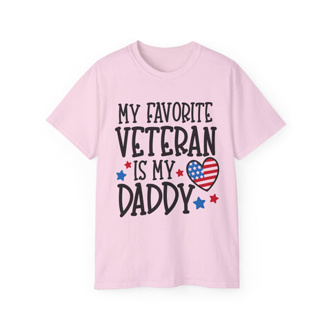 My Favorite Veteran is My Daddy - Unisex Adult T-Shirt