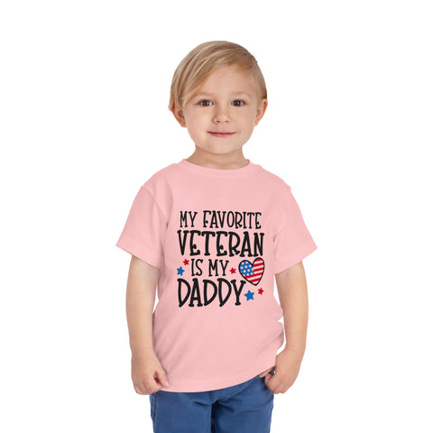 My Favorite Veteran is My Daddy - Toddler Short Sleeve Tee