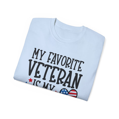 My Favorite Veteran is My Daddy - Unisex Adult T-Shirt
