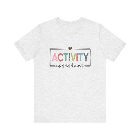 Activity Assistant Tee - Unisex Jersey Short Sleeve Shirt
