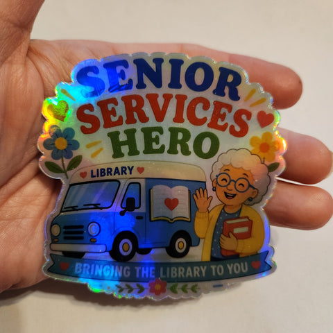 Senior Services Holographic Die Cut Sticker