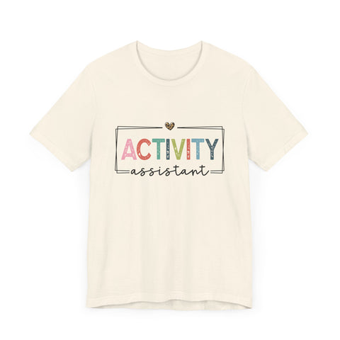 Activity Assistant Tee - Unisex Jersey Short Sleeve Shirt