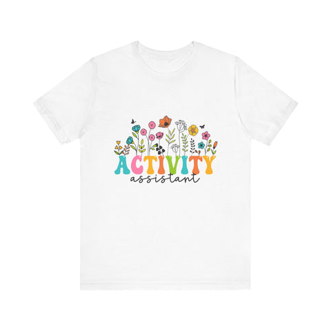 Activity Assistant Floral Tee - Unisex Jersey Short Sleeve Shirt