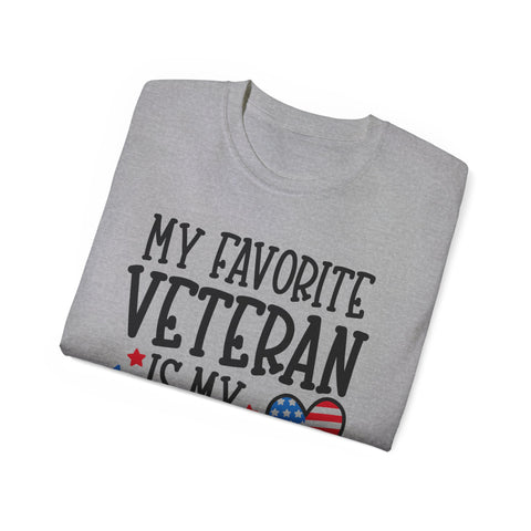 My Favorite Veteran is My Daddy - Unisex Adult T-Shirt