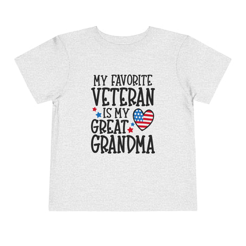 My Favorite Veteran is My Great Grandma - Toddler Short Sleeve Tee