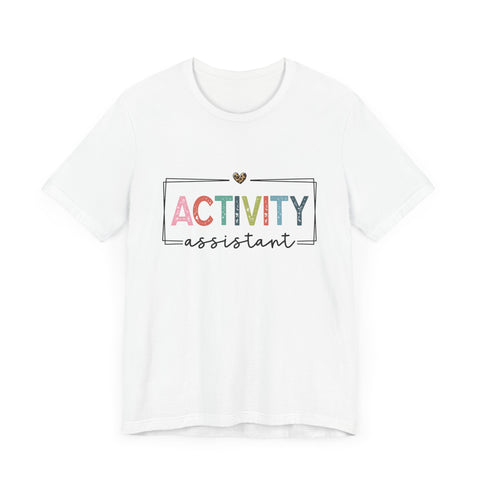 Activity Assistant Tee - Unisex Jersey Short Sleeve Shirt